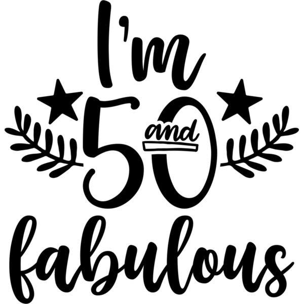 i m 50 and fabulous Thumbnail